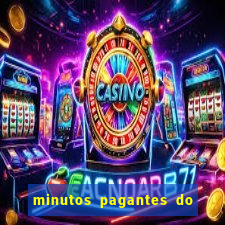 minutos pagantes do fortune tiger hoje